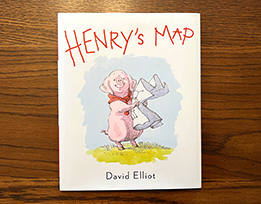 David Elliot’s book “Henry’s Map.”